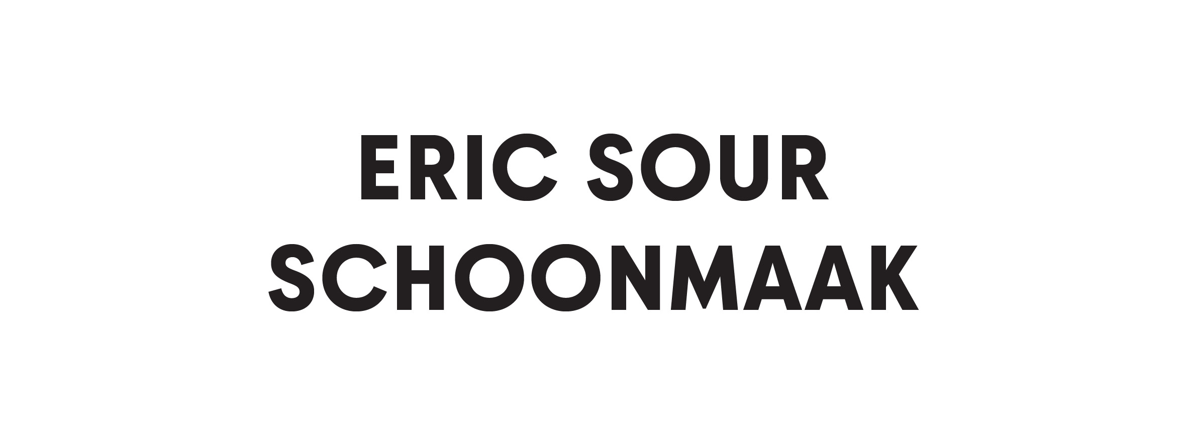 BASS26 Eric Sour Schoonmaak