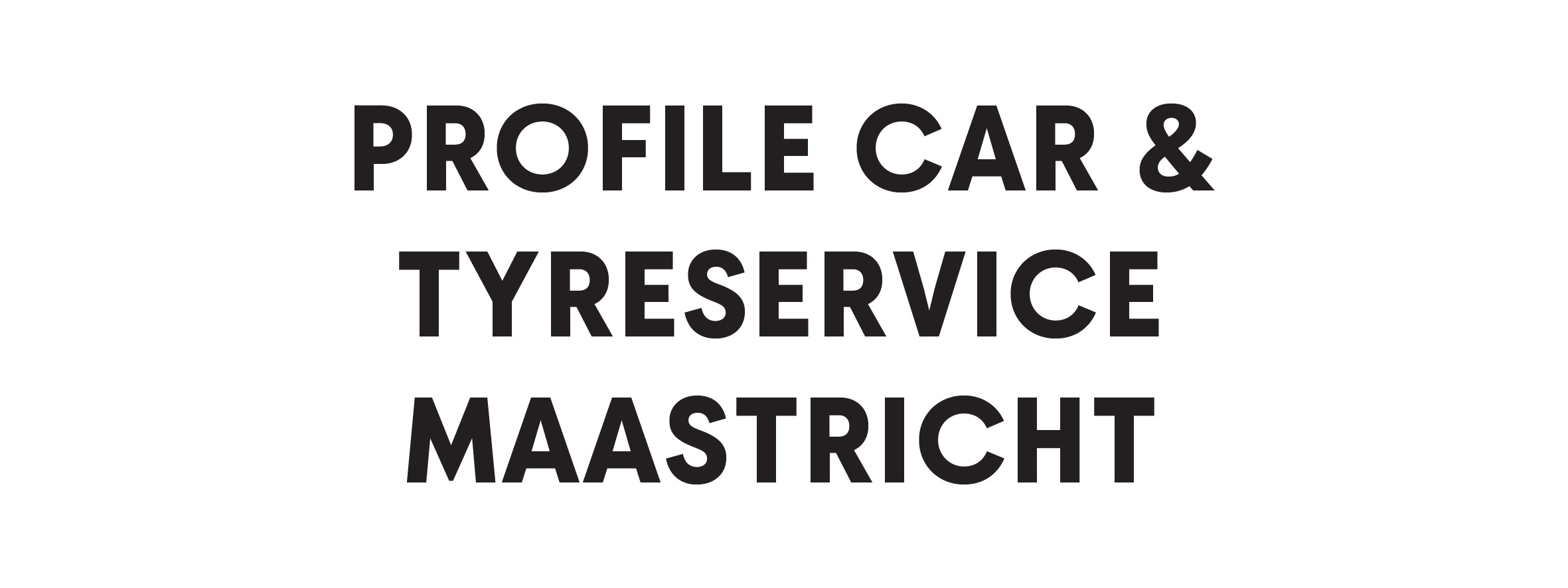BASS26 Profile Car Tyreservice Maastricht