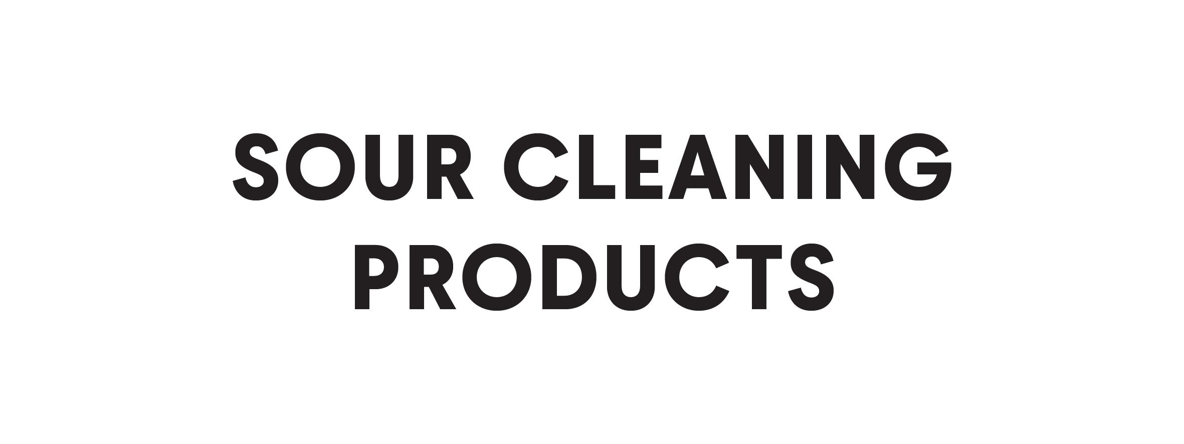 BASS26 Sour Cleaning Products